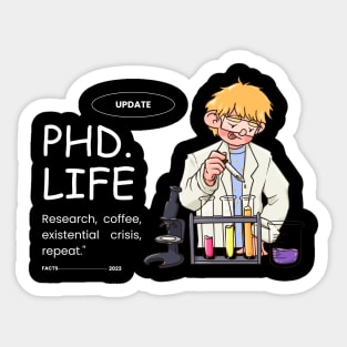 PhD Life Sticker